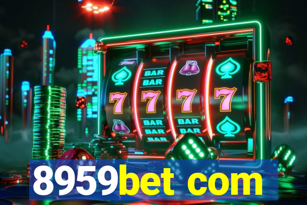 8959bet com